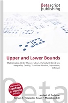 Susan F Marseken, Susan F. Marseken, Lambert M. Surhone, Miria T Timpledon, Miriam T. Timpledon - Upper and Lower Bounds
