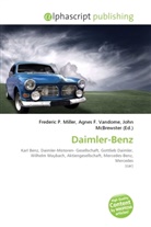 Agne F Vandome, John McBrewster, Frederic P. Miller, Agnes F. Vandome - Daimler-Benz