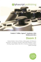 Agne F Vandome, John McBrewster, Frederic P. Miller, Agnes F. Vandome - Doom 3