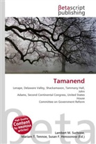 Susan F Marseken, Susan F. Marseken, Lambert M. Surhone, Miria T Timpledon, Miriam T. Timpledon - Tamanend