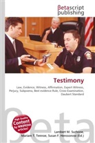 Susan F Marseken, Susan F. Marseken, Lambert M. Surhone, Miria T Timpledon, Miriam T. Timpledon - Testimony