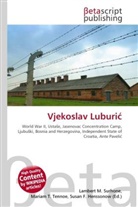 Susan F Marseken, Susan F. Marseken, Lambert M. Surhone, Miria T Timpledon, Miriam T. Timpledon - Vjekoslav Luburi
