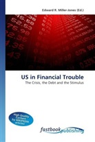 Edward R. Miller-Jones, Edwar R Miller-Jones - US in Financial Trouble