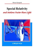 Moses Fayngold, Roland Wengenmayr, Roland Wengenmayr - Special Relitivity and Motions Faster than Light