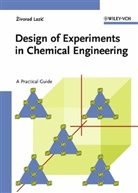 Zivorad R Lazic, Zivorad R. Lazic - Design of Experiments (DOE) in Chemical Engineering