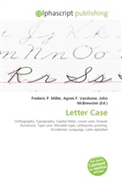 Agne F Vandome, John McBrewster, Frederic P. Miller, Agnes F. Vandome - Letter Case