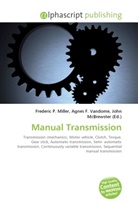 Agne F Vandome, John McBrewster, Frederic P. Miller, Agnes F. Vandome - Manual Transmission