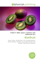 Agne F Vandome, John McBrewster, Frederic P. Miller, Agnes F. Vandome - Kiwifruit