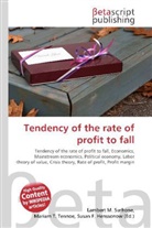 Susan F Marseken, Susan F. Marseken, Lambert M. Surhone, Miria T Timpledon, Miriam T. Timpledon - Tendency of the rate of profit to fall