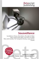 Susan F Marseken, Susan F. Marseken, Lambert M. Surhone, Miria T Timpledon, Miriam T. Timpledon - Sousveillance