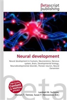 Susan F Marseken, Susan F. Marseken, Lambert M. Surhone, Miria T Timpledon, Miriam T. Timpledon - Neural development