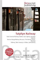 Susan F Marseken, Susan F. Marseken, Lambert M. Surhone, Miria T Timpledon, Miriam T. Timpledon - Talyllyn Railway