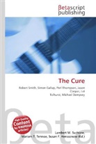 Susan F. Marseken, Lambert M. Surhone, Miriam T. Timpledon - The Cure