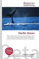 Susan F Marseken, Susan F. Marseken, Lambert M. Surhone, Miria T Timpledon, Miriam T. Timpledon - Pacific Ocean