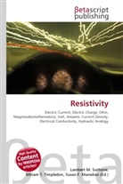 Susan F Marseken, Susan F. Marseken, Lambert M. Surhone, Miria T Timpledon, Miriam T. Timpledon - Resistivity