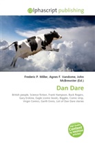 Agne F Vandome, John McBrewster, Frederic P. Miller, Agnes F. Vandome - Dan Dare