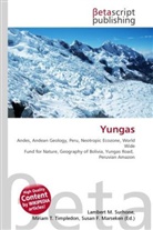 Susan F Marseken, Susan F. Marseken, Lambert M. Surhone, Miria T Timpledon, Miriam T. Timpledon - Yungas