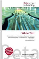 Susan F. Marseken, Lambert M. Surhone, Miriam T. Timpledon - White Test
