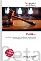 Susan F Marseken, Susan F. Marseken, Lambert M. Surhone, Miria T Timpledon, Miriam T. Timpledon - Petition