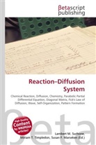 Susan F Marseken, Susan F. Marseken, Lambert M. Surhone, Miria T Timpledon, Miriam T. Timpledon - Reaction Diffusion System