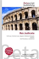 Susan F Marseken, Susan F. Marseken, Lambert M. Surhone, Miria T Timpledon, Miriam T. Timpledon - Res Judicata