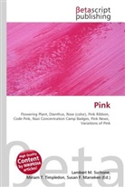 Susan F Marseken, Susan F. Marseken, Lambert M. Surhone, Miria T Timpledon, Miriam T. Timpledon - Pink