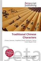 Susan F Marseken, Susan F. Marseken, Lambert M. Surhone, Miria T Timpledon, Miriam T. Timpledon - Traditional Chinese Characters