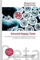 Susan F Marseken, Susan F. Marseken, Lambert M. Surhone, Miria T Timpledon, Miriam T. Timpledon - Second Happy Time