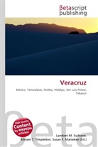 Susan F Marseken, Susan F. Marseken, Lambert M. Surhone, Miria T Timpledon, Miriam T. Timpledon - Veracruz