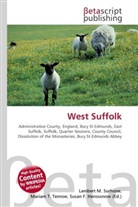 Susan F Marseken, Susan F. Marseken, Lambert M. Surhone, Miria T Timpledon, Miriam T. Timpledon - West Suffolk