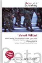Susan F Marseken, Susan F. Marseken, Lambert M. Surhone, Miria T Timpledon, Miriam T. Timpledon - Virtuti Militari
