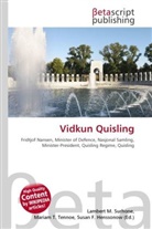 Susan F Marseken, Susan F. Marseken, Lambert M. Surhone, Miria T Timpledon, Miriam T. Timpledon - Vidkun Quisling