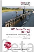 Susan F Marseken, Susan F. Marseken, Lambert M. Surhone, Miria T Timpledon, Miriam T. Timpledon - USS Cassin Young (DD-793)