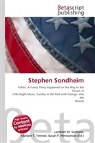 Susan F Marseken, Susan F. Marseken, Lambert M. Surhone, Miria T Timpledon, Miriam T. Timpledon - Stephen Sondheim