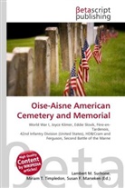 Susan F Marseken, Susan F. Marseken, Lambert M. Surhone, Miria T Timpledon, Miriam T. Timpledon - Oise-Aisne American Cemetery and Memorial