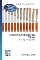 Lydi D Thomson-Smith, Lydia D. Thomson-Smith - Smoking and memory failure
