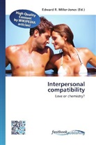 Edward R. Miller-Jones, Edwar R Miller-Jones - Interpersonal compatibility