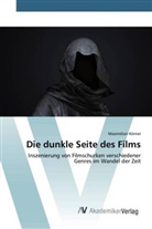 Maximilian Körner - Die dunkle Seite des Films