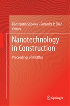 P Shah, P Shah, Surendra P. Shah, Konstanti Sobolev, Konstantin Sobolev - Nanotechnology in Construction