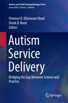 Florenc D DiGennaro Reed, Florence D DiGennaro Reed, D Reed, D Reed, Florence D. DiGennaro Reed, Derek D. Reed... - Autism Service Delivery