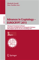 Fischlin, Fischlin, Marc Fischlin, Elisabet Oswald, Elisabeth Oswald - Advances in Cryptology - EUROCRYPT 2015