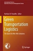 Harilao N Psaraftis, Harilaos N Psaraftis, Harilaos N. Psaraftis - Green Transportation Logistics