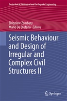 De Stefano, De Stefano, Mario De Stefano, Mario De Stefano, Zbignie Zembaty, Zbigniew Zembaty - Seismic Behaviour and Design of Irregular and Complex Civil Structures II. Vol.2