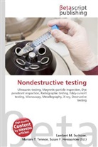 Susan F Marseken, Susan F. Marseken, Lambert M. Surhone, Miria T Timpledon, Miriam T. Timpledon - Nondestructive testing