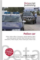 Susan F Marseken, Susan F. Henssonow, Susan F. Marseken, Lambert M. Surhone, Miria T Timpledon, Mariam T. Tennoe... - Police car