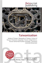 Susan F Marseken, Susan F. Marseken, Lambert M. Surhone, Miria T Timpledon, Miriam T. Timpledon - Taiwanization