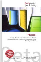 Susan F Marseken, Susan F. Marseken, Lambert M. Surhone, Miria T Timpledon, Miriam T. Timpledon - Phenol