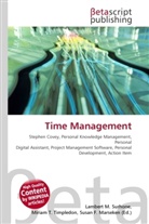 Susan F Marseken, Susan F. Marseken, Lambert M. Surhone, Miria T Timpledon, Miriam T. Timpledon - Time Management