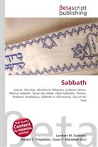 Susan F Marseken, Susan F. Marseken, Lambert M. Surhone, Miria T Timpledon, Miriam T. Timpledon - Sabbath