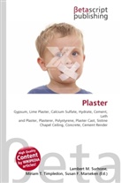 Susan F Marseken, Susan F. Marseken, Lambert M. Surhone, Miria T Timpledon, Miriam T. Timpledon - Plaster